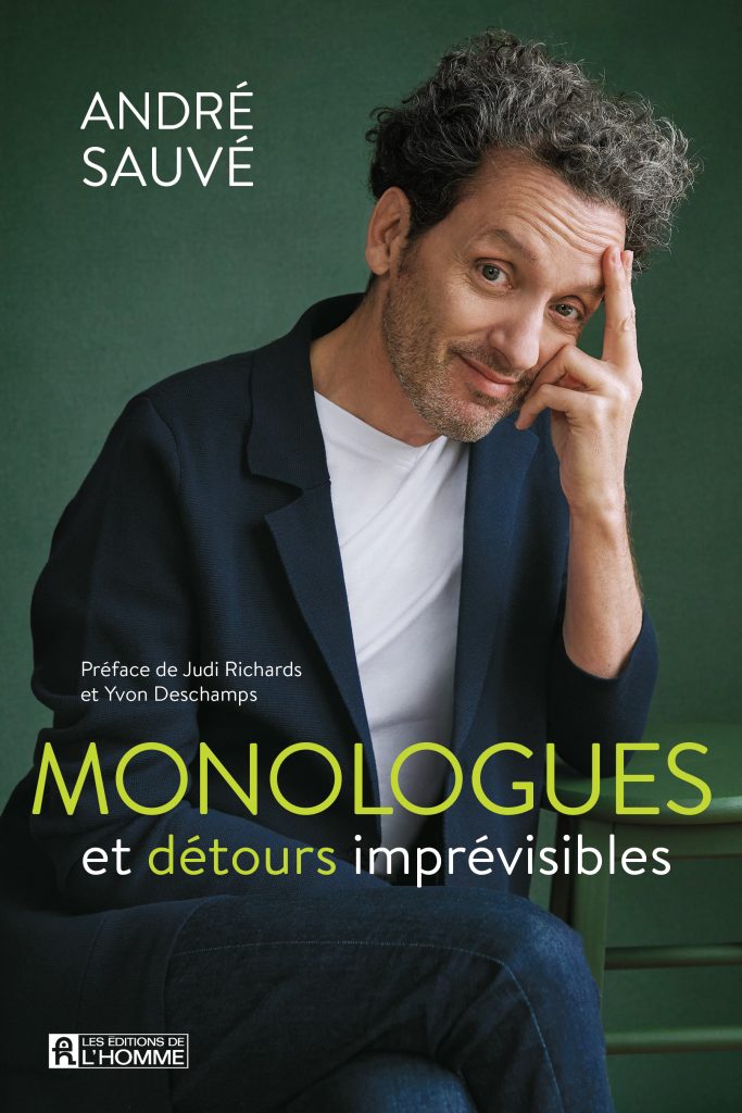 André Sauvé - Monologues et détours imprévisibles